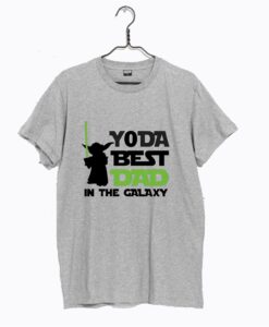 Yoda Best Dad In The Galaxy T Shirt NA