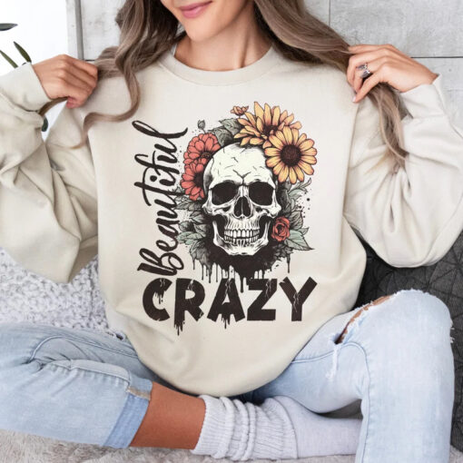 Beautiful Crazy Skull sweatshirt NA